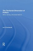 The Territorial Dimension Of Politics (eBook, PDF)