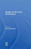 Quality Of Life In The Soviet Union (eBook, PDF)