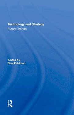 Technology And Strategy (eBook, PDF) - Feldman, Shai Technology And Strategy (eBook, PDF) - Feldman, Shai