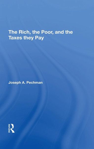 The Rich, The Poor, And The Taxes They Pay (eBook, PDF)