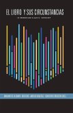 El libro y sus circunstancias (eBook, ePUB)