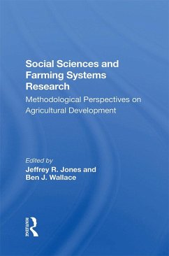 Social Sciences And Farming Systems Research (eBook, ePUB) - Jones, Jeffrey R; Wallace, Ben J; Booth, Robert; Rhoades, Robert E