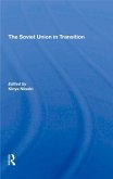 The Soviet Union In Transition (eBook, PDF)