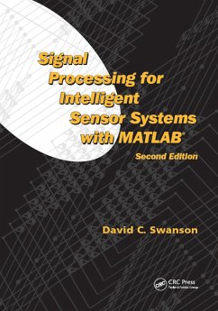 Signal Processing for Intelligent Sensor Systems with MATLAB (eBook, PDF) - Swanson, David C.