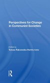 Perspectives For Change In Communist Societies (eBook, ePUB)
