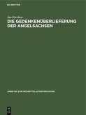 Die Gedenkenüberlieferung der Angelsachsen (eBook, PDF)