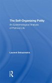 The Self-organizing Polity (eBook, ePUB)
