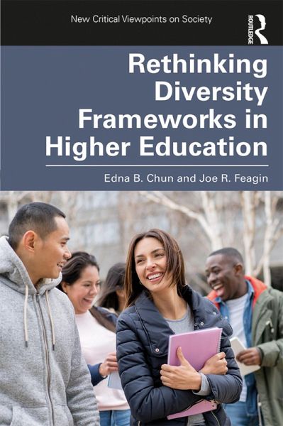 Rethinking Diversity Frameworks in Higher Education (eBook, PDF) Rethinking Diversity Frameworks in Higher Education (eBook, PDF)