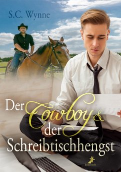 Der Cowboy & der Schreibtischhengst (eBook, ePUB) - Wynne, S.C.