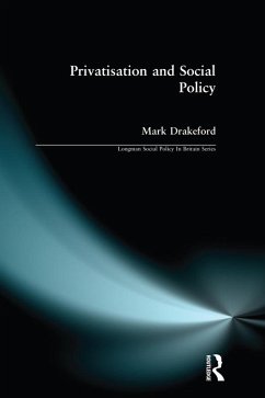 Social Policy and Privatisation (eBook, ePUB) - Drakeford, Mark