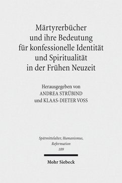 Cover Märtyrerbücher und ihre Bedeutung für konfessionelle Identität und Spiritualität in der Frühen Neuzeit (eBook, PDF)