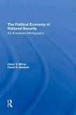 The Political Economy Of National Security (eBook, ePUB)