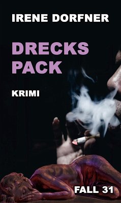 DRECKSPACK (eBook, ePUB) - Dorfner, Irene