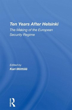 Ten Years After Helsinki (eBook, PDF) - Mottola, Kari; Krokfors, Klaus; Wallin, Lars B; Rotfeld, Adam Daniel