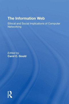 The Information Web (eBook, ePUB) - Gould, Carol C