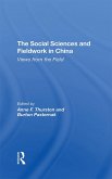 The Social Sciences And Fieldwork In China (eBook, PDF)