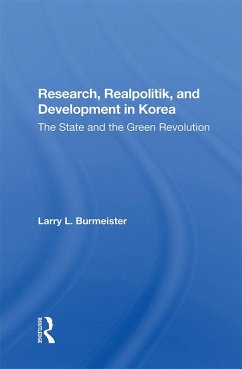 Research, Realpolitik, And Development In Korea (eBook, PDF) - Burmeister, Larry