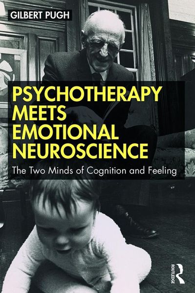 Psychotherapy Meets Emotional Neuroscience (eBook, PDF)