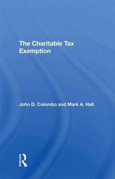 The Charitable Tax Exemption (eBook, ePUB) The Charitable Tax Exemption (eBook, ePUB)