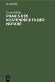 Praxis des Kostenrechts der Notare (eBook, PDF)
