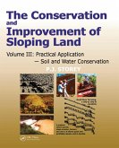 Conservation and Improvement of Sloping Lands, Volume 3 (eBook, PDF)