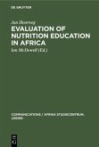 Evaluation of Nutrition Education in Africa (eBook, PDF)