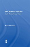 The Warriors Of Islam (eBook, PDF)