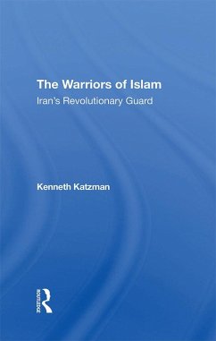 The Warriors Of Islam (eBook, PDF) - Katzman, Kenneth