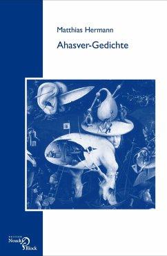 Ahasver-Gedichte (eBook, PDF) - Hermann, Matthias