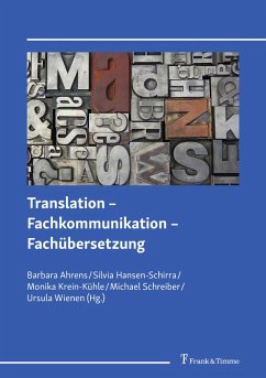 Translation - Fachkommunikation - Fachübersetzung (eBook, PDF)