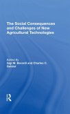The Social Consequences And Challenges Of New Agricultural Technologies (eBook, ePUB) The Social Consequences And Challenges Of New Agricultural Technologies (eBook, ePUB)