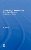 The Growth Of The Manufacturing Industry In Tanzania (eBook, ePUB)
