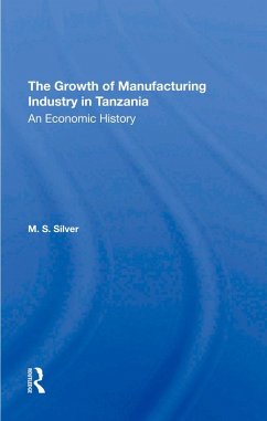 Cover The Growth Of The Manufacturing Industry In Tanzania (eBook, ePUB)