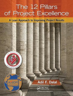The 12 Pillars of Project Excellence (eBook, PDF) - Dalal, Adil F.
