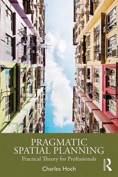 Pragmatic Spatial Planning (eBook, ePUB) - Hoch, Charles