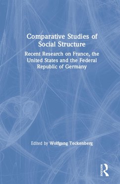 Comparative Studies of Social Structure (eBook, ePUB) - Teckenberg, Wolfgang