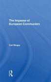 The Impasse Of European Communism (eBook, ePUB)
