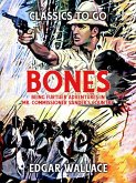 Bones: Being Further Adventures in Mr. Commissioner Sander's Country (eBook, ePUB)