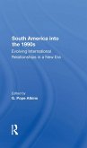 South America Into The 1990s (eBook, PDF) South America Into The 1990s (eBook, PDF)