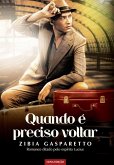 Quando é preciso voltar (eBook, ePUB) Quando é preciso voltar (eBook, ePUB)