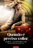 Quando é preciso voltar (eBook, ePUB)