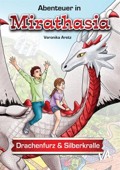 Drachenfurz & Silberkralle / Abenteuer in Mirathasia Bd.4 (eBook, ePUB) - Aretz, Veronika