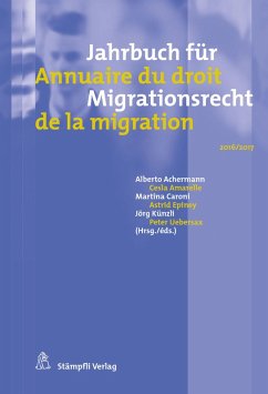Jahrbuch für Migrationsrecht 2016/2017 - Annuaire du droit de la migration 2016/2017 (eBook, PDF)