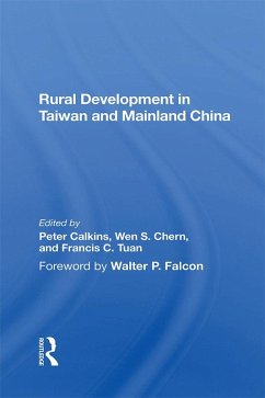 Rural Development In Taiwan And Mainland China (eBook, PDF) - Calkins, Peter; Chern, Wen S; Tuan, Francis C.