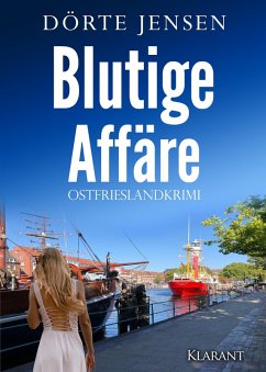 Blutige Affäre. Ostfrieslandkrimi (eBook, ePUB) - Jensen, Dörte