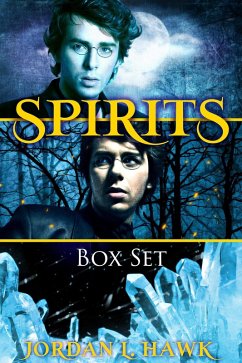 Spirits Box Set (eBook, ePUB) - Hawk, Jordan L.
