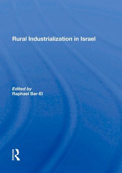 Rural Industrialization In Israel (eBook, PDF) - Bar-El, Raphael; Nesher, Ariela; Schwartz, Mosche; Finkel, Rachel