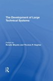 The Development Of Large Technical Systems (eBook, PDF)