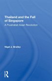 Thailand And The Fall Of Singapore (eBook, ePUB)