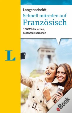 Schnell mitreden auf Französisch (eBook, PDF) - Schreitmüller, Fabienne